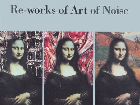 ART OF NOISE  - RE-WORKS OF ART OF NOISE Online Hot Sale